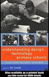 Understanding Design and Technology in Primary Schools 51gDNd9H8IL. SL160 Understanding Design and Technology in Primary Schools