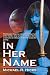 In Her Name (Omnibus Edition)