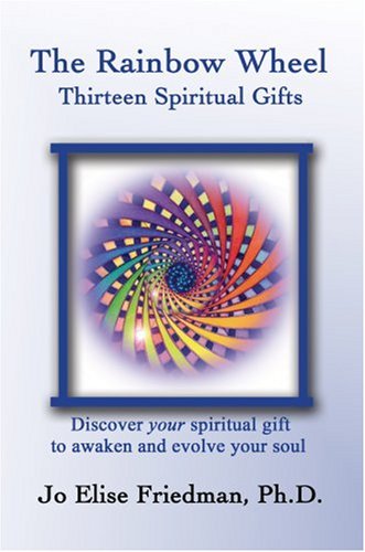 The Rainbow Wheel: Thirteen Spiritual Gifts Book Image