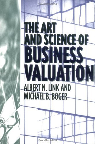 The Art and Science of Business Valuation