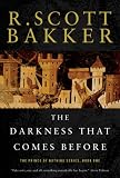 The Darkness That Comes Before