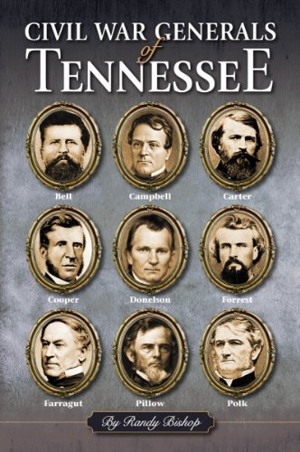 CIVIL WAR GENERALS OF TENNESSEE