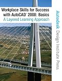 Workplace Skills for Success AutoCAD(R) 2008 Basics - 0136127010