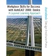 Workplace Skills for Success AutoCAD(R) 2008 Basics