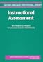 Instructional Assessment: An Integrative Approach to Evaluating Student Performance (Second Language Professional Library)
