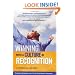 Winning with a Culture of Recognition: Recognition Strategies at the World's Most Admired Companies