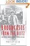 Broadcasts from the Blitz: How Edward R. Murrow Helped Lead America into War