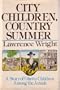 City Children, Country Summer: A Story of Ghetto Children Among the Amish