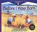 Before I Was Born: Designed for Parents to Read to Their Child at Ages 5 Through 8: 2 (Gods Design for Sex)