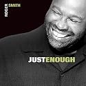 Just Enough