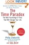 The Time Paradox: The New Psychology of Time That Will Change Your Life