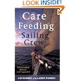 The Care And Feeding of the Sailing Crew by Lin Pardey and Larry Pardey
