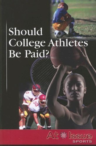 Should College Athletes Be Paid? (At Issue) by Griffin, Geoff (2007) Paperback