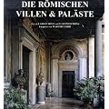 Die r�mischen Villen & Pal�ste