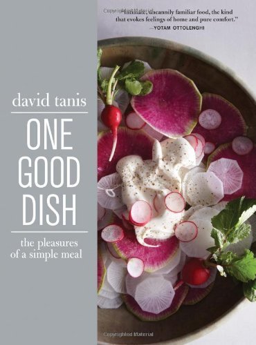 One Good Dish by David Tanis (2013) Hardcover