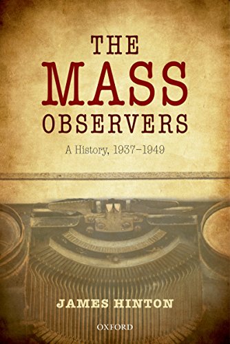 The Mass Observers: A History, 1937-1949