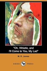 "Oh, Whistle, and I'll Come to You, My Lad" (Dodo Press)