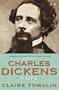 Charles Dickens: A Life