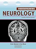 Understanding neurology : a problem-orientated approach