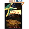 The Rise and Fall of a Jamaican Don