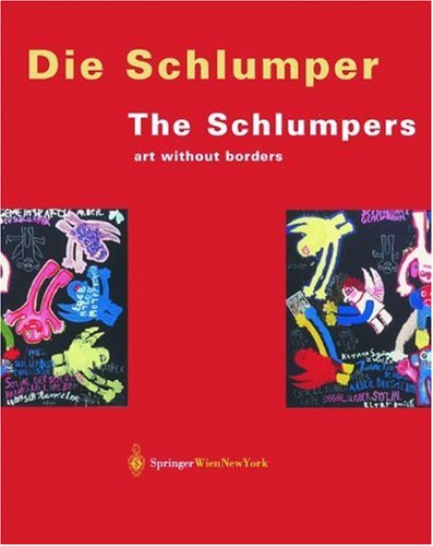 Produkt-Bild: Die Schlumper. Kunst ohne Grenzen / The Schlumpers. Art Without Borders