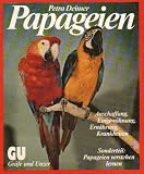 Zoom Produkt-Bild: Papageien : alles über Anschaffung, Eingewöhnung, Ernährung u. Krankheiten.