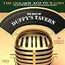 The Best of Duffy's Tavern: The Golden Age of Radio, Old Time Radio Shows and Serials