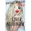 Invisible Monsters Remix