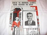 WHERE THE MORNING GLORIES BOB STRONG 1941 SHEET MUSIC SHEET MUSIC 348