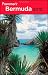 Frommer's Bermuda 2010 (Frommer's Complete)