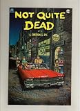 Not Quite Dead Issue 1 comic Not Quite Dead Issue 1 comic