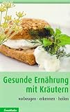 Gesunde Ernährung mit Kräutern