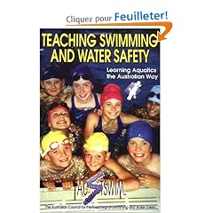 Teaching Swimming and Water Safety: The Australian Way