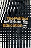 The politics of urban education