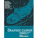 The Graphic Canon, Vol. 1: From the Epic of Gilgamesh to Shakespeare to Dangerous Liaisons (The Graphic Canon Series)