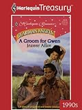 A Groom for Gwen (Harlequin Romance)