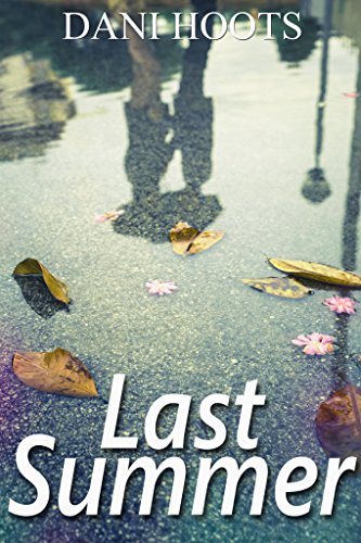 Last Summer (My Broken Heart Book 2)