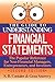 The Guide to Understanding Financial Statements