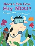Books : Does a Sea Cow Say Moo?
