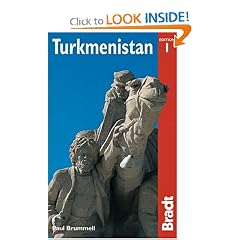 Turkmenistan: The Bradt Travel Guide