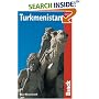 Turkmenistan: The Bradt Travel Guide