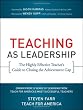 Teaching As Leadership: The Highly Effective Teacher's Guide to Closing the Achievement Gap