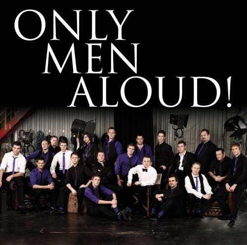 CD-Charts  Music : Only Men Aloud (Last Choir Standing)
