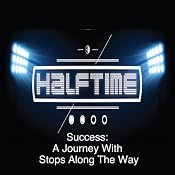 Success: A Journey with Stops along the Way | [Rick McDaniel]