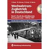 Der elektrische Wechselstrom-Zugbetrieb in Deutschland, Band 1: Durch das mitteldeutsche Braunkolerevier - 1900 bis 1947
