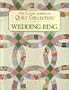 The Classic American Quilt Collection: Wedding Ring