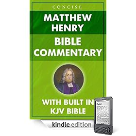Matthew Henry's Concise Bible Commentary for Kindle (KJV) (cross linked with built in Bible) (1)