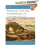 American Civil War Fortifications (3): The Mississippi and River Forts (Fortress)