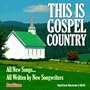 This Is Gospel Country