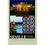Seville, Cordoba, and Granada: A Cultural History (Cityscapes)